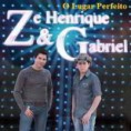 Ze Henrique e Gabriel - O Lugar Perfeito (Sertanejo)